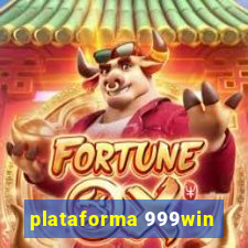 plataforma 999win